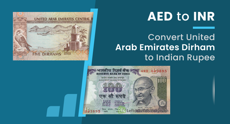 AED to INR: Convert United Arab Emirates Dirham to Indian Rupee