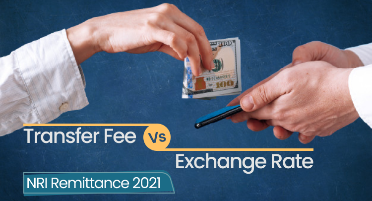 Transfer Fee VS Exchange Rate: Selecting the cheapest Remittance option to India