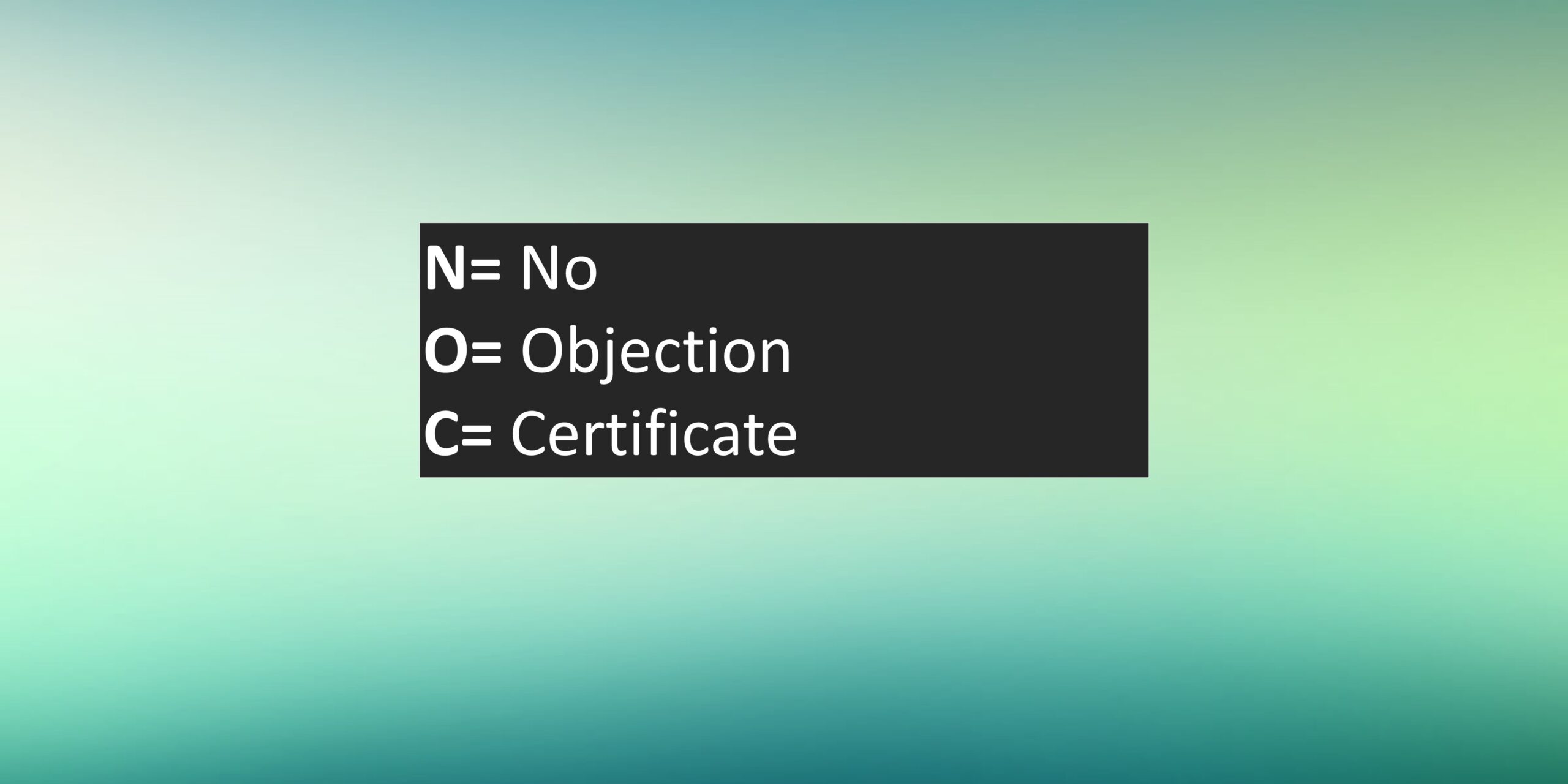 NOC Full Form: No Objection Certificate
