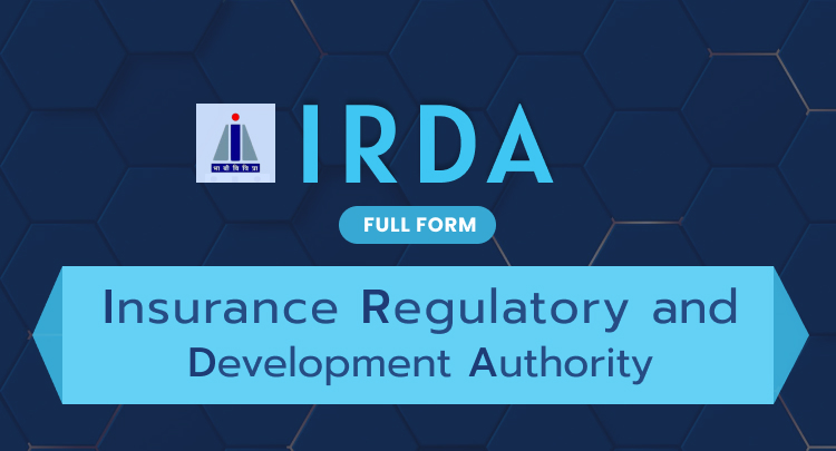 IRDA Full Form: Insurance Regulatory and Development Authority