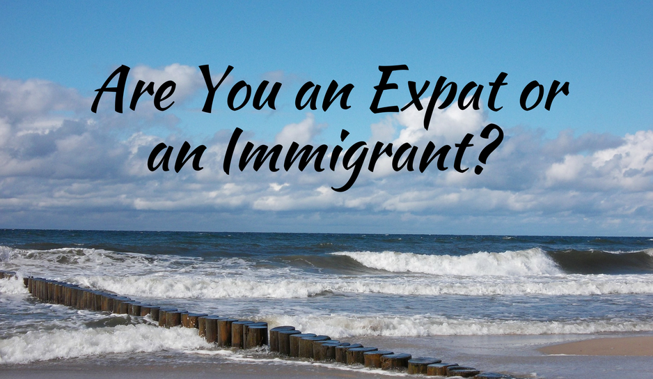 Immigrant vs Expat: Difference between Immigrants and Expats