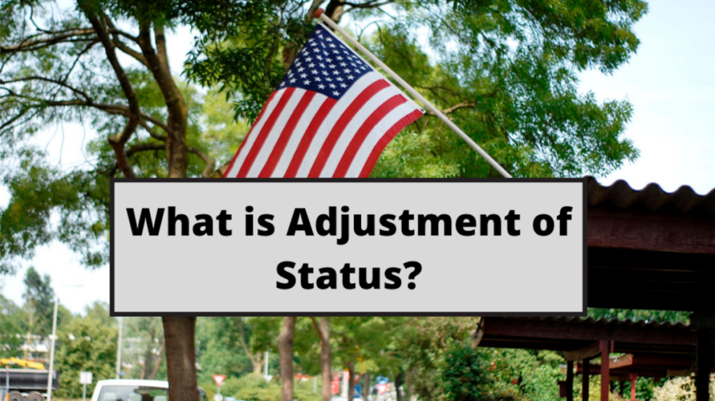 Adjustment of Status (AOS) Process to Permanent Residence