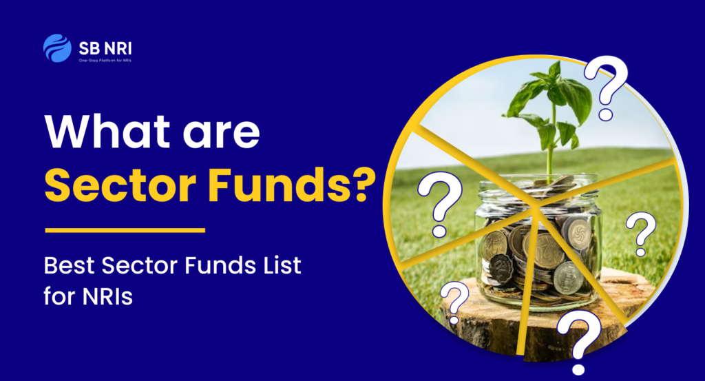 Best Sector Funds List for NRIs 