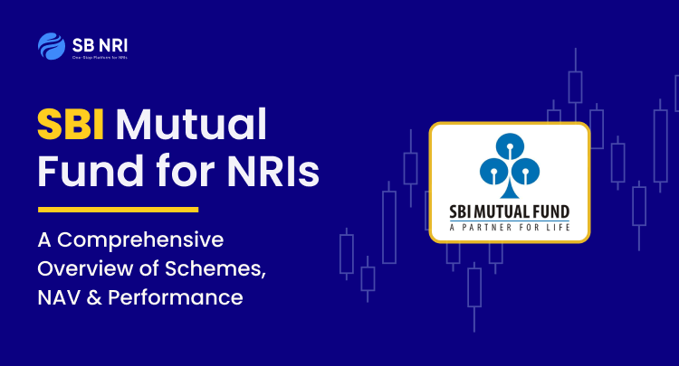 SBI Mutual Fund for NRIs - A Comprehensive Overview of Schemes, NAV, and Performance