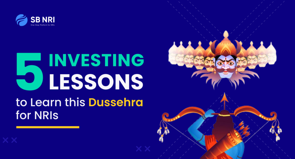 5 Investing Lessons to Learn This Dussehra for NRIs