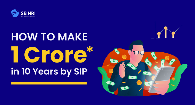 How to Make 1 Crore in 10 Years by SIP?