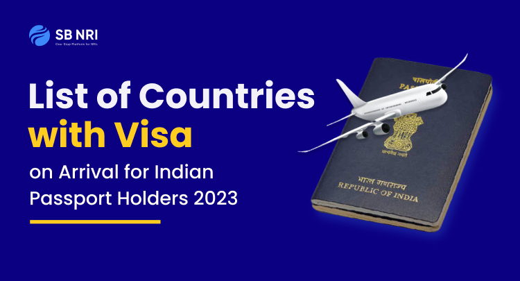 List of Countries With Visa on Arrival for Indian Passport Holders 2023