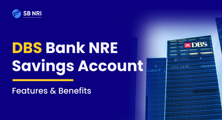 DBS Bank NRE Savings Account: Features & Benefits