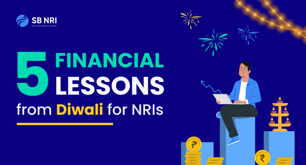 5 Financial Lessons From Diwali for NRIs