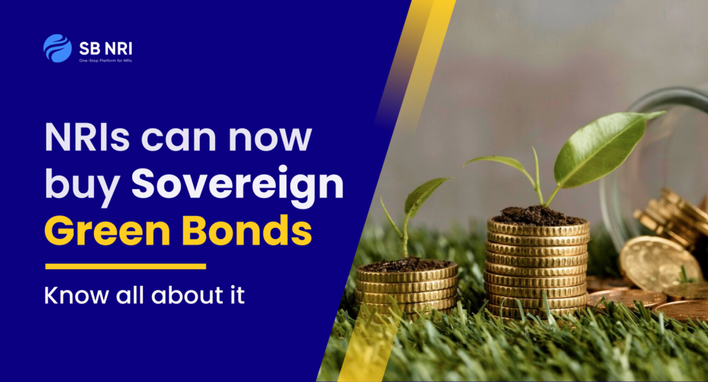 NRIs can now buy Sovereign Green Bonds: Know all about it