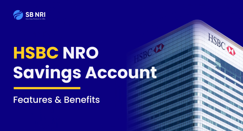 HSBC NRO Savings Account: Features & Benefits