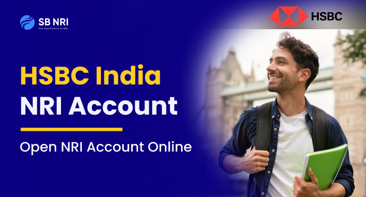 HSBC India NRI Account: Open NRI Account Online