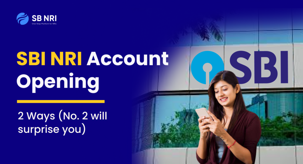 How to open NRI Account in SBI