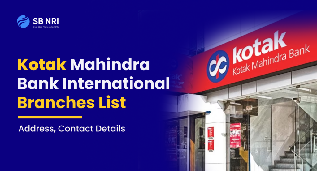 Kotak Mahindra Bank International Branches: Address, Contact Details
