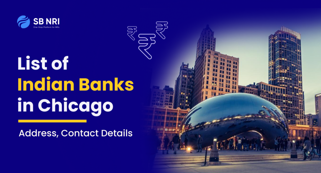 List of Indian Banks in Chicago: Address, Contact Details