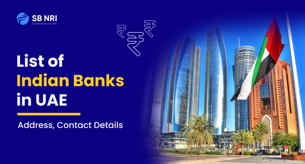 List of Indian Banks in UAE: Address, Contact Details