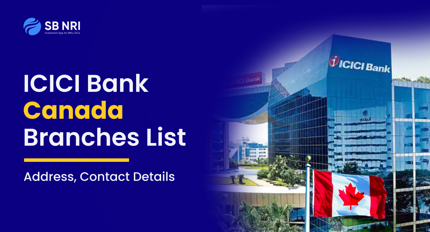 ICICI Bank Canada Branches List: Address, Contact Details - SBNRI