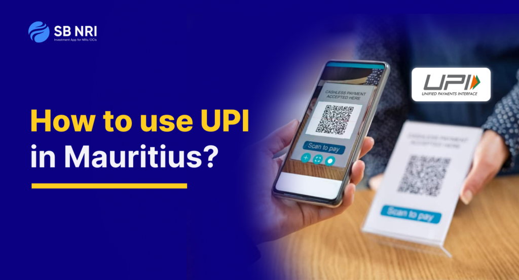 How to Use UPI in Mauritius?