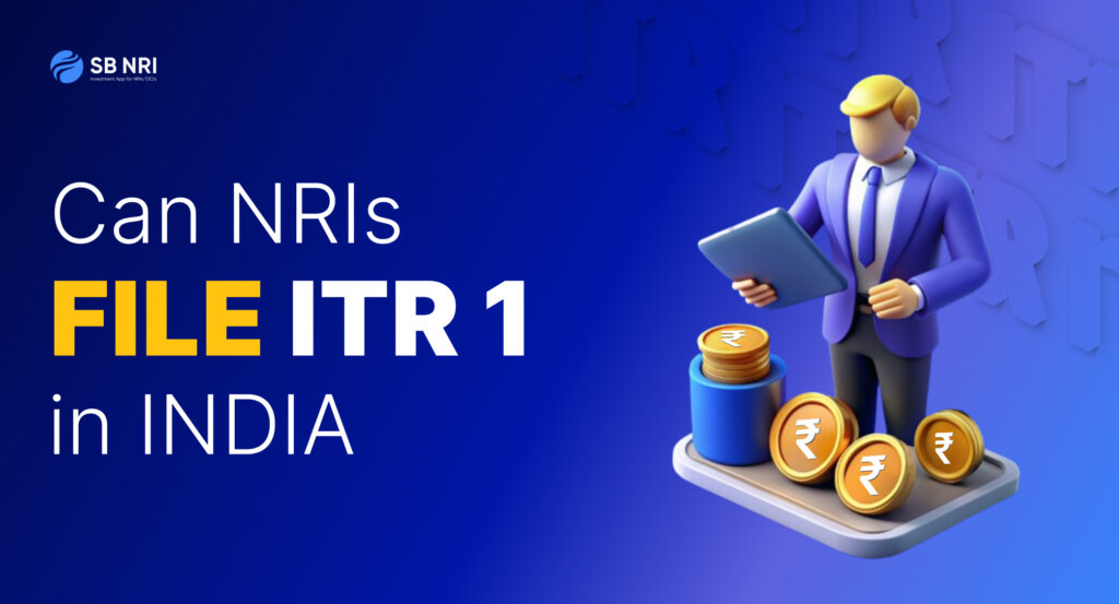 Can NRIs file ITR 1 in India?