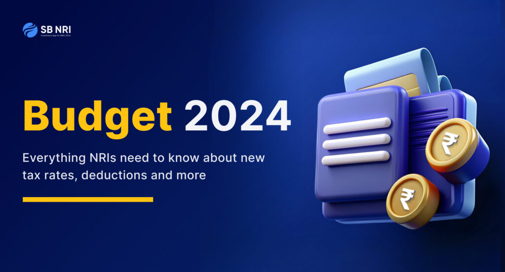 Budget 2024: Everything NRIs need to know about new tax rates, deductions and more