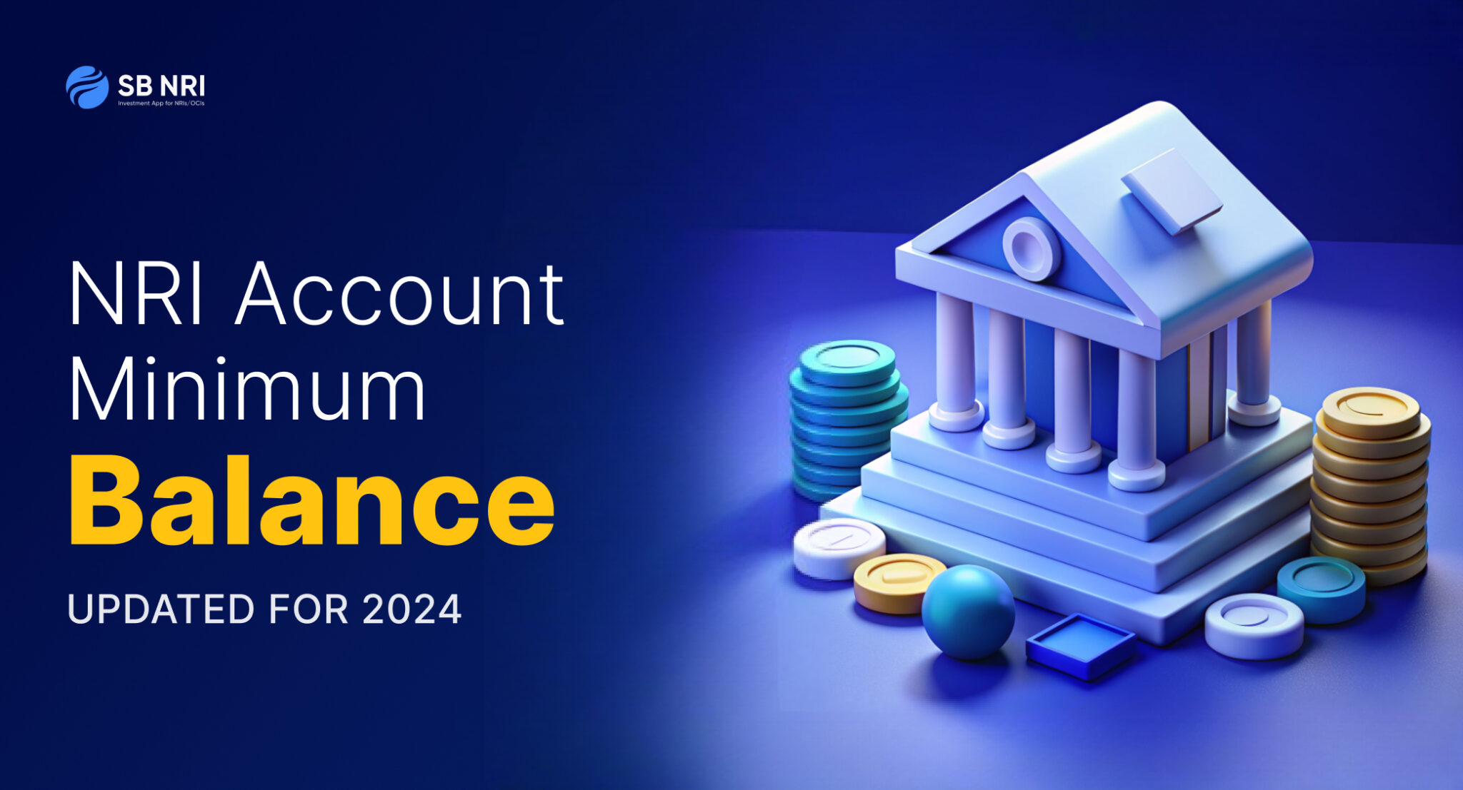 NRI Account Minimum Balance Updated for 2024 SBNRI