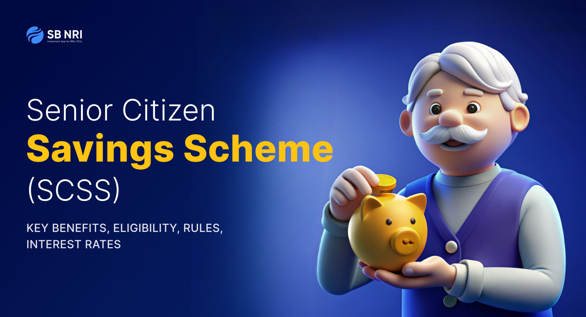 Senior Citizen Savings Scheme (SCSS) Key Benefits, Eligibility, Rules