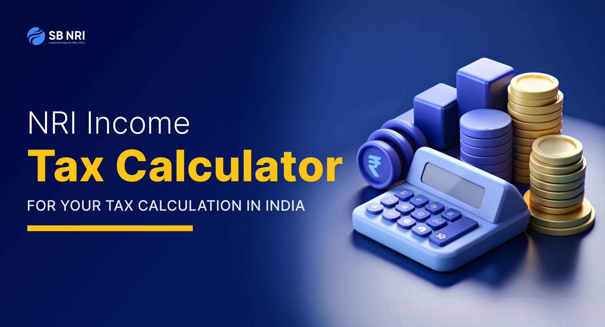 NRI Income Tax Calculator: For Your Tax Calculation in India - SBNRI