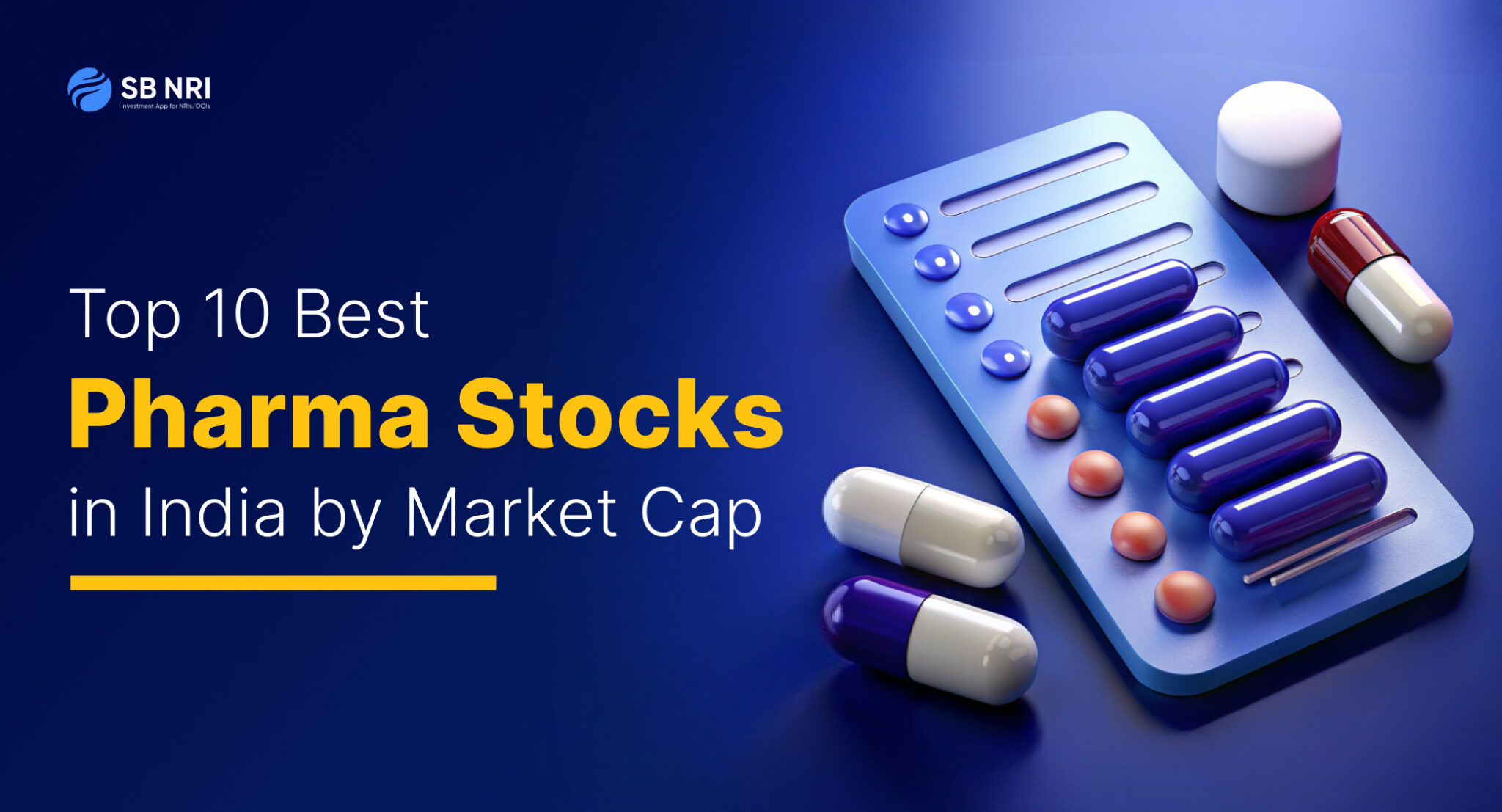Top 10 Best Pharma Company Stocks in India by Market Cap - SBNRI