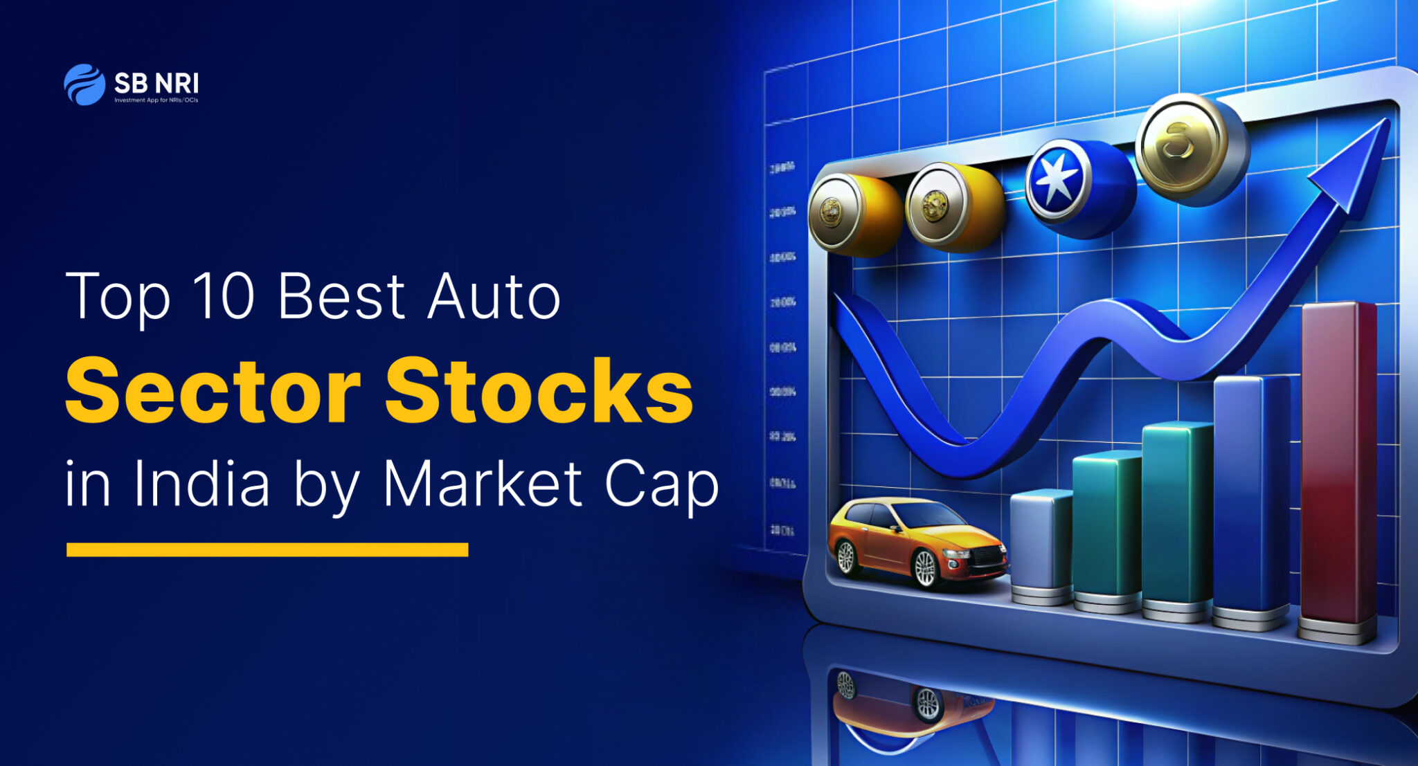 Top 10 Best Auto Sector Stocks in India by Market Cap - SBNRI