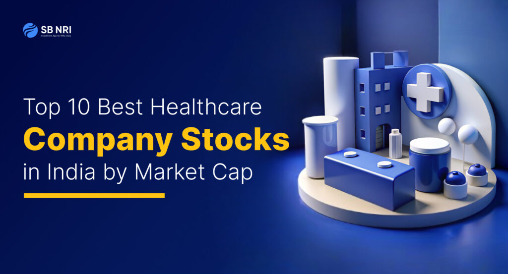 Top 10 Best Healthcare Stocks in India by Market Cap