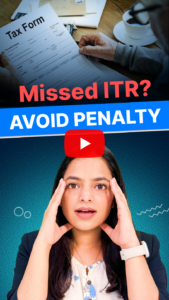 Image of Missed the ITR deadline? File your Belated Return | Avoid Penalty
