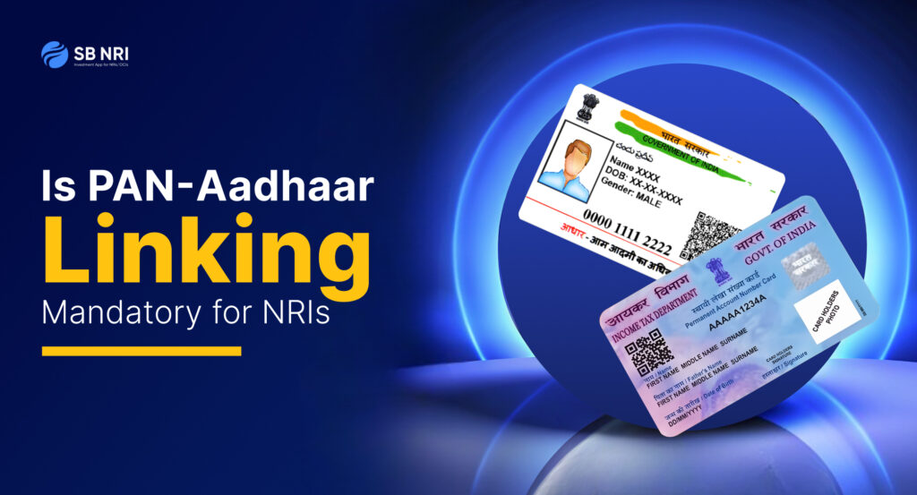 NRI PAN and Aadhaar link process explained for Non-Resident Indians
