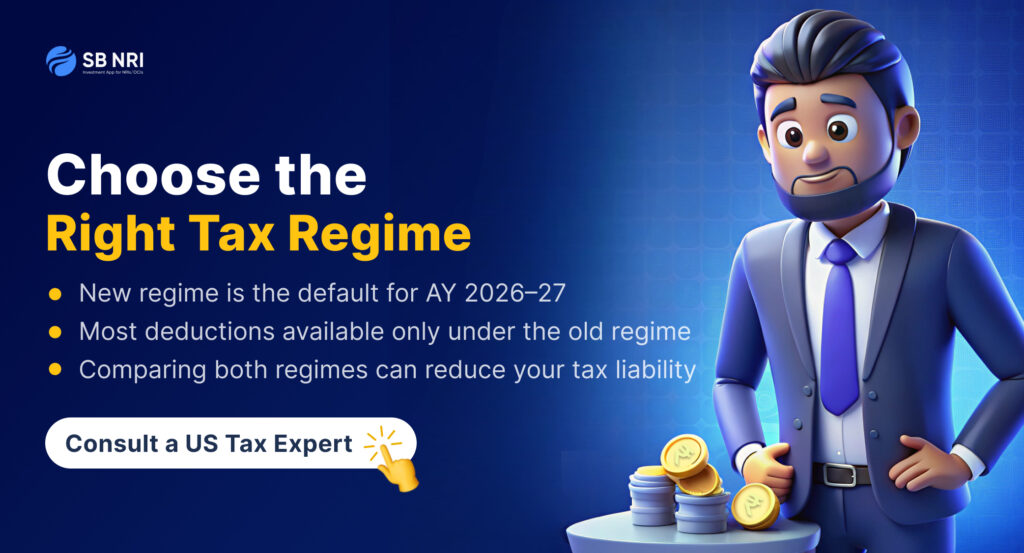 NRI tax deductions in India in 2026: Choosing the right tax regime