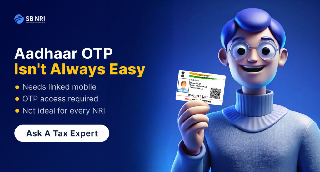 Aadhaar OTP for NRI tax verification