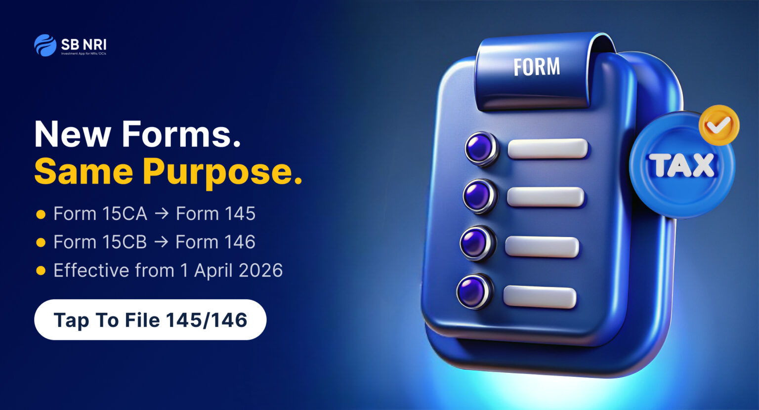 Form 145 and Form 146 Replace 15CA/15CB: NRIs Must Know in 2026